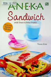 ANEKA Sandwich untuk Snack & Bekal Praktis