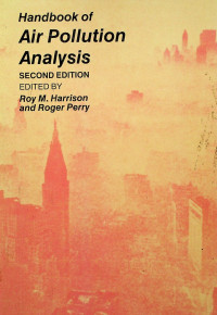 Handbook of Air Pollution Analysis, SECOND EDITION