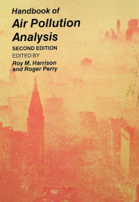 Handbook of Air Pollution Analysis, SECOND EDITION