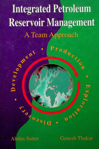 Integrated Petroleum Reservoir Management A Team Approach