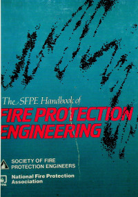 The SfPE Handbook of FIRE PROTECTION ENGINEERING