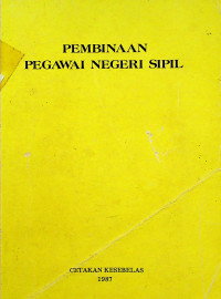 PEMBINAAN PEGAWAI NEGERI SIPIL