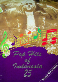 Pop Hits of Indonesia 25: Mudah Dimainkan