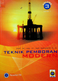 TEKNIK PEMBORAN MODERN, VOLUME 3 EDISI 1