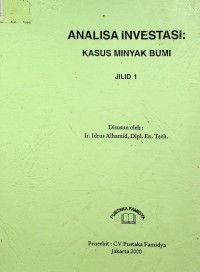 ANALISA INVESTASI: KASUS MINYAK BUMI, JILID 1