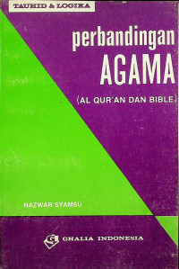 TAUHID & LOGIKA perbandingan AGAMA (AL-QUR’AN DAN BIBLE)