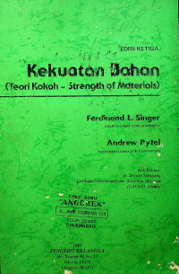 Kekuatan Bahan (Teori Kokoh-Strength of Materials), EDISI KETIGA