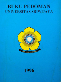 BUKU PEDOMAN UNIVERSITAS SRIWIJAYA, 1996