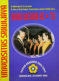 BUKU WISUDA KE-70 TAHUN AKADEMIK 2003/2004: Lulusan Program Pasca Sarjana. Sarjana dan Diploma