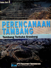 PERENCANAAN TAMBANG: Tambang Terbuka Grasberg