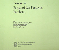 Pengantar Preparasi dan Pencucian Batubara