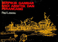 BERPIKIR GAMBAR BAGI ARSITEK DAN PERANCANG