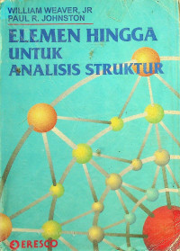 ELEMEN HINGGA UNTUK ANALISIS STRUKTUR