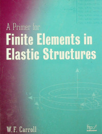 A Primer for Finite Elements in Elastic Structures