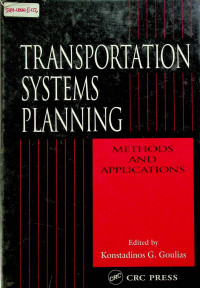 TRANSPORTATION SYSTEMS PLANNING: METHODS AND APPLICCATIONS