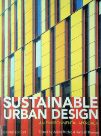 SUSTAINABLE URBAN DESIGN : AN ENVIRONMENTAL APPROACH, SECOND EDITION