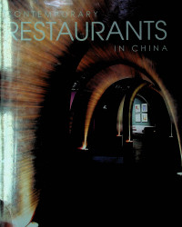 CONTEMPORARY RESTAURANTS IN CHINA