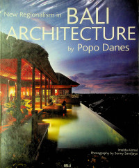 New Regionalism in BALI ARCHITECTURE