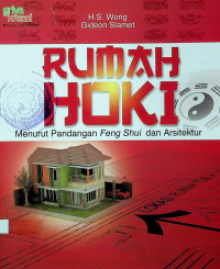 RUMAH HOKI Menurut Pandangan Feng Shui dan Arsitektur