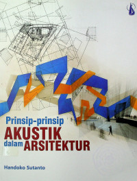 Prinsip-prinsip AKUSTIK dalam ARSITEKTUR