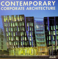 CONTEMPORARY CORPORATE ARCHITECTURE