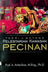 TEORI & METODE PELESTARIAN KAWASAN PECINAN