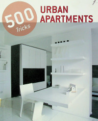 500 Tricks: URBAN APARTMENTS