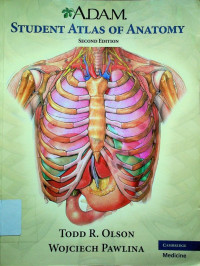 A.D.A.M. STUDENT ATLAS OF ANATOMY, SECOND EDITION