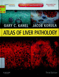 ATLAS OF LIVER PATHOLOGY, Third Edition