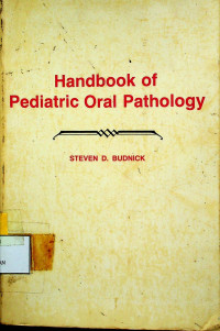 Handbook of Pediatric Oral Pathology