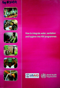 How To Integrate Water, Sanitation And Hygiene Into HIV Programmes