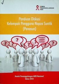 Panduan Diskusi Kelompok Pengguna Napza Suntik (Penasun)