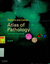 Robbins and Cotran Atlas of Pathology SECOND EDITION