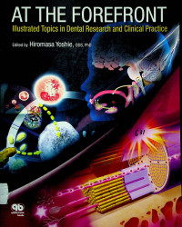 AT THE FOREFRONT: Ilustrated Topics in Dental Research and Clinical Practice