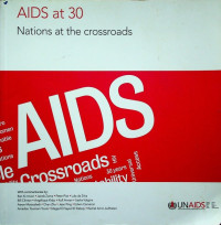 AIDS at 30; Nations at the Crossroads