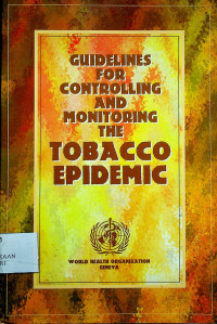 GUIDELINES FOR CONTROLLING AND MONITORING THE TOBACCO EPIDEMIC