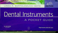 Dental Instruments; A POCKET GUIDE, 4th EDITION