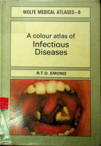 A colour atlas of Infectious Diseases