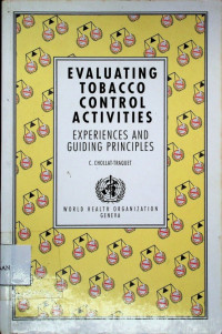 EVALUATING TOBACCO CONTROL ACTIVITIES; EXPERIENCES AND GUILDING PRINCIPLES