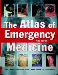 The Atlas of Emergency Medicine, THIRD EDITION