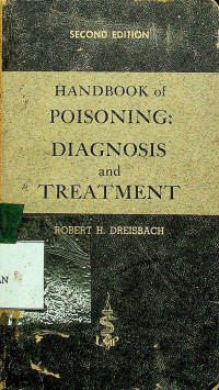 HANDBOOK of POISONING: DIAGNOSIS and TREATMENT, SECOND EDITION