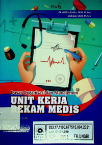 Dasar Organisasi Dan Manajemen UNIT KERJA REKAM MEDIS