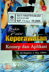 Buku Pintar KEPERAWATAN konsep dan Aplikasi