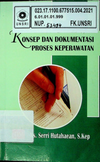 KONSEP DAN DOKUMENTASI PROSES KEPERAWATAN