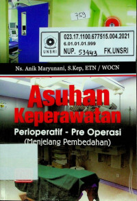 Asuhan Keperawatan Perioperatif - Pre Operasi (Menjelang Pembedahan)