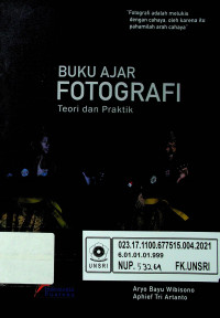 BUKU AJAR FOTOGRAFI: Teori dan Praktik