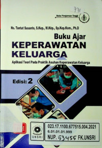 Buku Ajar Keperawatan Keluarga; Aplikasi Teori Pada Praktik Asuhan Keperawatan Keluarga, Edisi; 2