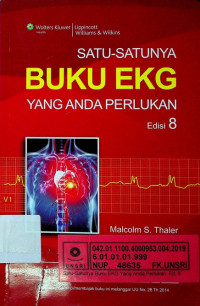 SATU-SATUNYA BUKU EKG YANG ANDA PERLUKAN, Edisi 8