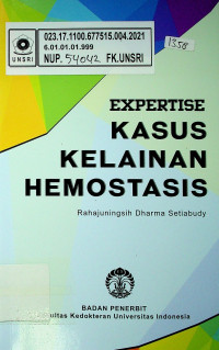 EXPERTISE KASUS KELAINAN HEMOSTASIS