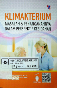 KLIMAKTERIUM; MASALAH & PENANGANANNYA DALAM PERSPEKTIF KEBIDANAN